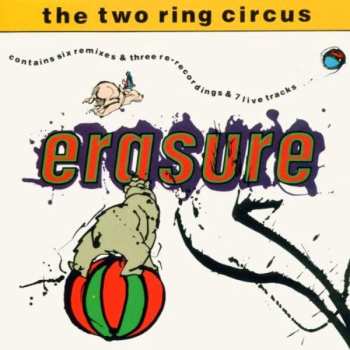 CD Erasure: The Two Ring Circus