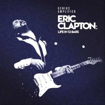 4LP/Zestaw pudełkowy Eric Clapton: Life In 12 Bars LTD