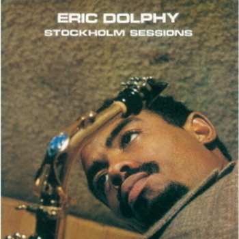 CD Eric Dolphy: Stockholm Sessions LTD