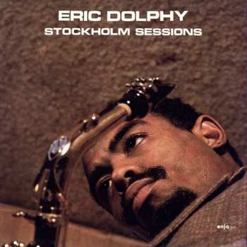 Album Eric Dolphy: Stockholm Sessions