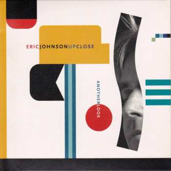 CD Eric Johnson: Up Close - Another Look