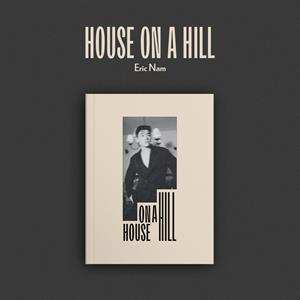 CD Eric Nam: House On A Hill