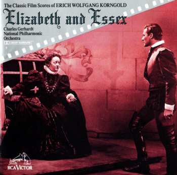 CD Erich Wolfgang Korngold: Elizabeth And Essex (The Classic Film Scores Of Erich Wolfgang Korngold)