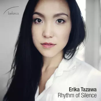 Erika Tazawa: Rhythm Of Silence