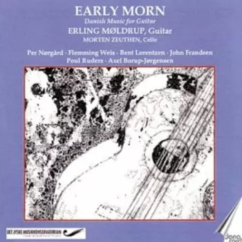 Early Morn (Danish Music for Guitar)
