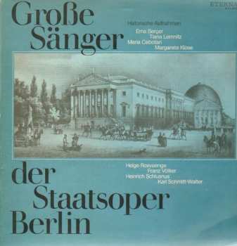 Album Karl Schmitt-Walter: Große Sänger Der Staatsoper Berlin (Historische Aufnahmen)