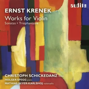 Works For Violin: Sonatas ∙ Triophantasie