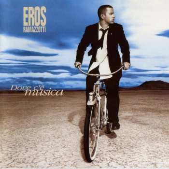 CD Eros Ramazzotti: Dove C'è Musica