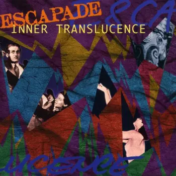 Escapade: Inner Translucence