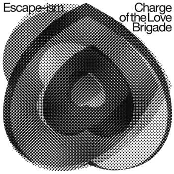 Album Escape-Ism: Charge of the Love Brigade