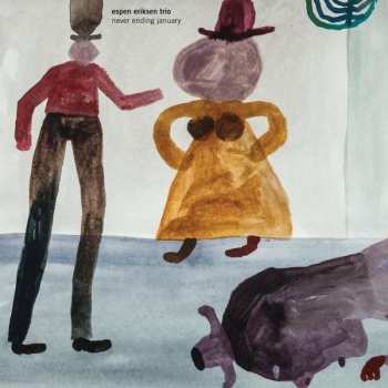 LP Espen Eriksen Trio: Never Ending January