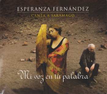 Album Esperanza Fernández: Mi Voz En Tu Palabra (Canta A Saramago)