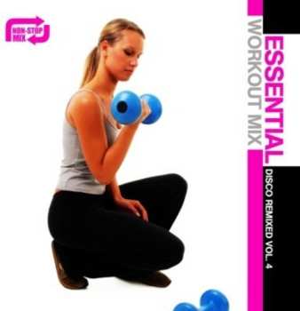 CD Essential Workout: Disco 4 / Var: Essential Workout: Disco 4 / Var