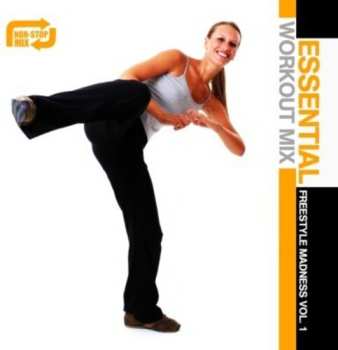 CD Essential Workout Mix: Freestyle Madness 1 / Var: Essential Workout Mix: Freestyle Madness 1 / Var