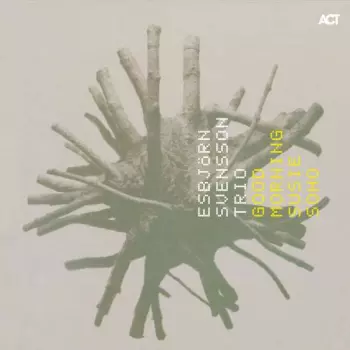 E.S.T.: Good Morning Susie Soho