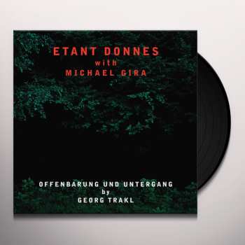 LP Étant Donnés: Offenbarung Und Untergang By Georg Trakl