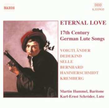 CD Eternal Love: 17th Century German Lute Songs / Var: Eternal Love: 17th Century German Lute Songs / Var