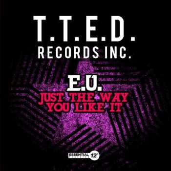 Album E.U.: Just The Way You Like It