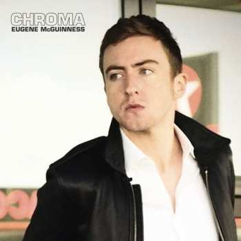 Album Eugene McGuinness: Chroma