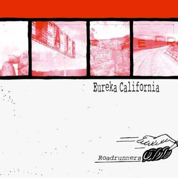 CD Eureka California: Roadrunners