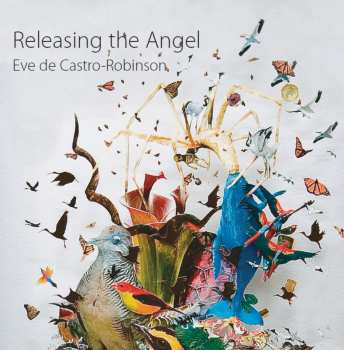 CD Eve de Castro-Robinson: Releasing The Angel