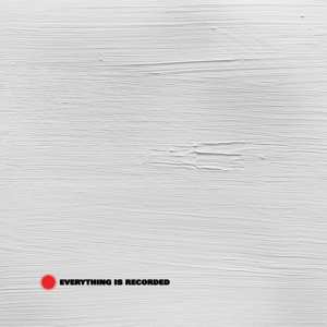 Album Everything Is Recorded: Close But Not Quite EP