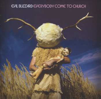 CD Evil Blizzard: Everybody Come To Church