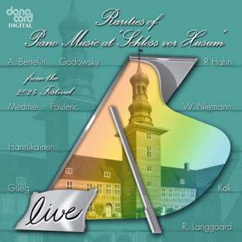 Album Exckkardstein,severin Von: Rarities Of Pno Music At Schloss Vor Husum From Th