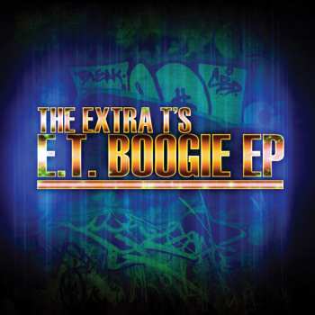 Album Extra T's: E.T. Boogie - EP