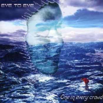 CD Eye 2 Eye: One In Every Crowd