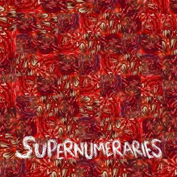 LP Ezra Williams: Supernumaries 