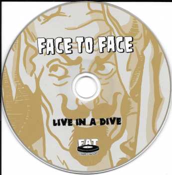 CD Face To Face: Live In A Dive