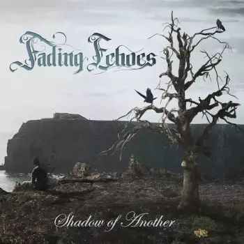 Fading Echoes: Shadow Of Another