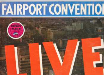 LP Fairport Convention: Live At The L.A. Troubadour
