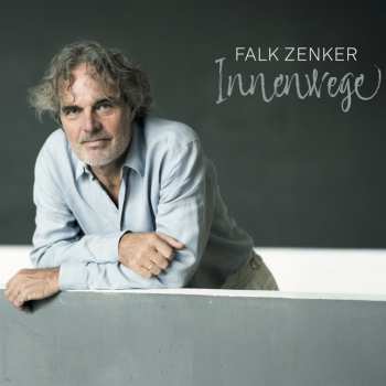 CD Falk Zenker: Innenwege