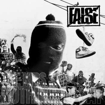 Album False: The Kids Still Have Nothing To Say