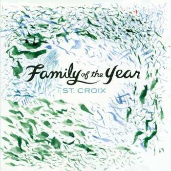 Album Family Of The Year: St. Croix
