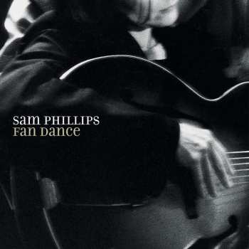 LP Sam Phillips: Fan Dance LTD | NUM
