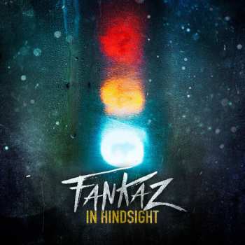 Album Fankaz: In Hindsight