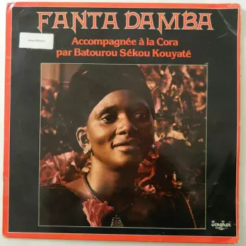 Batourou Sekou Kouyate: Fanta Damba