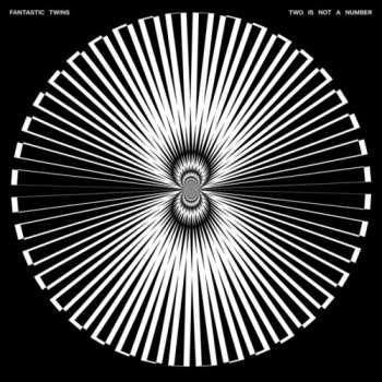 Album Fantastic Twins: Two Is Not A Number