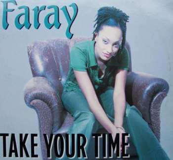 LP Faray: Take Your Time (MAXISINGL)