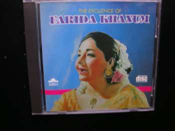 CD Farida Khanum: The Excellence of Farida Khanum