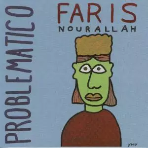 Faris Nourallah: Problematico