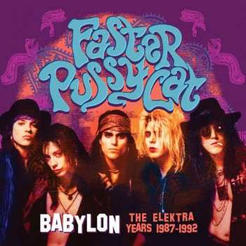 4CD/Zestaw pudełkowy Faster Pussycat: Babylon - The Elektra Years 1987-1992
