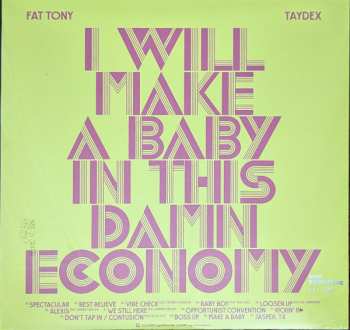 LP Fat Tony: I Will Make A Baby In This Damn Economy