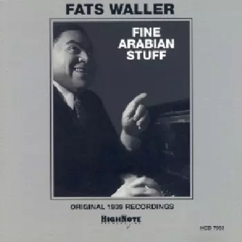 Fats Waller: Fine Arabian Stuff