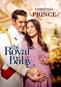 Album Feature Film: Christmas With A Prince: The Royal Baby