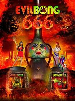 Blu-ray Feature Film: Evil Bong 666