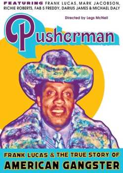 Album Feature Film: Pusherman: Frank Lucas & The True Story Of American Gangster